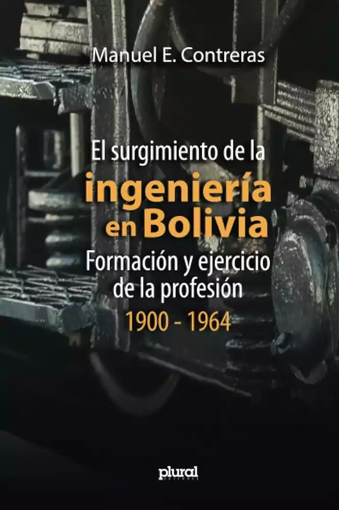 El surgimiento de la ingenieria en Bolivia
