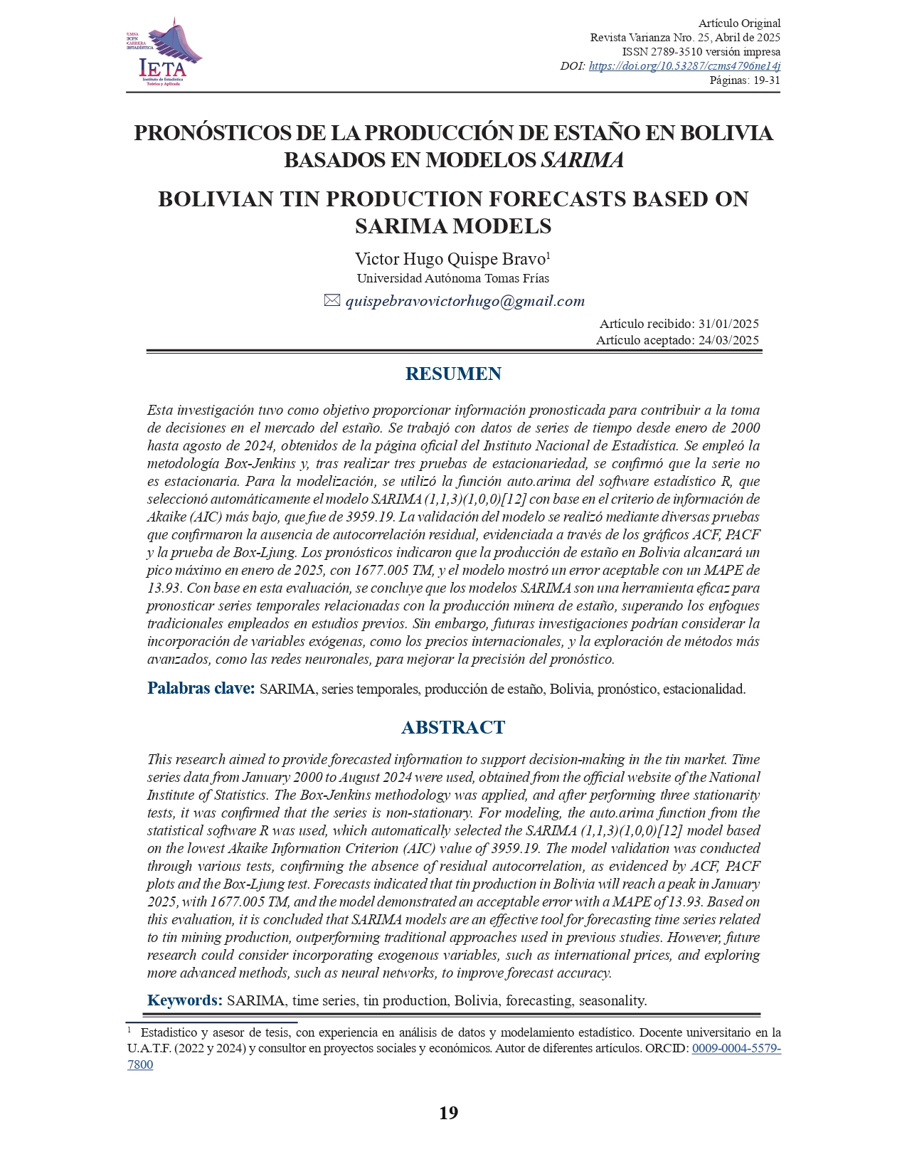PRONÓSTICOS DE LA PRODUCCIÓN DE ESTAÑO EN BOLIVIA BASADOS EN MODELOS SARIMA