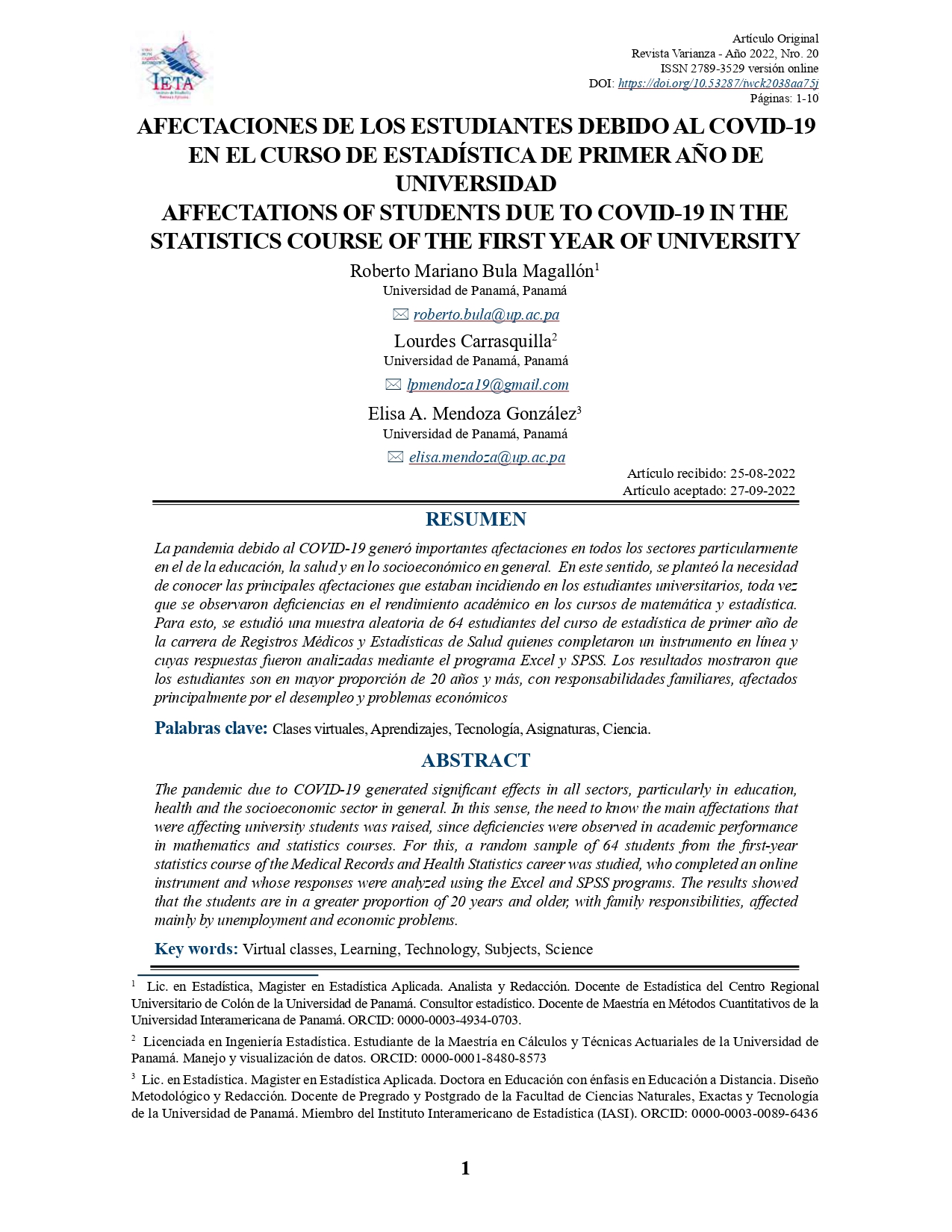 AFECTACIONES DE LOS ESTUDIANTES DEBIDO AL COVID-19 EN EL CURSO DE ESTADÍSTICA DE PRIMER AÑO DE  UNIVERSIDAD
