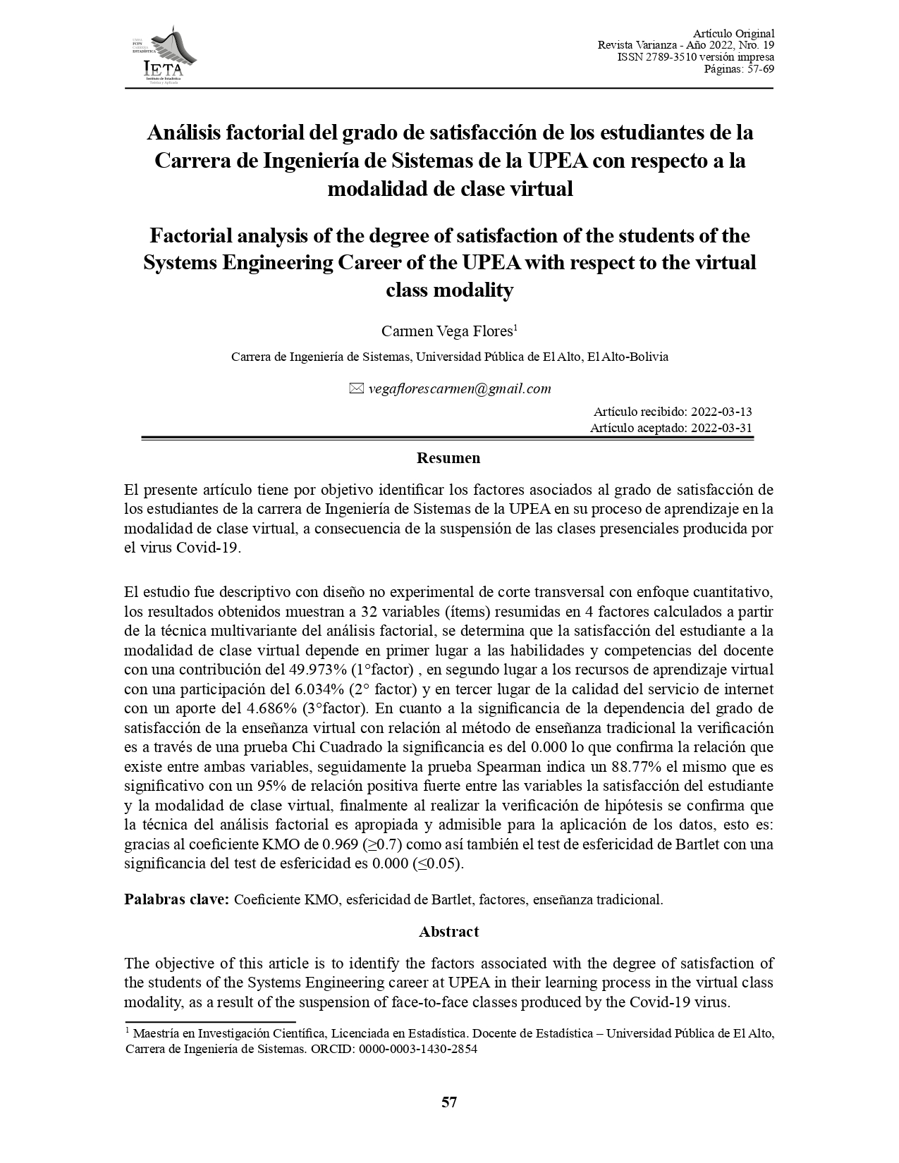 Análisis factorial del grado de satisfacción de los estudiantes de la Carrera de Ingeniería de Sistemas de la UPEA con respecto a la  modalidad de clase virtual